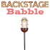 Backstage Babble