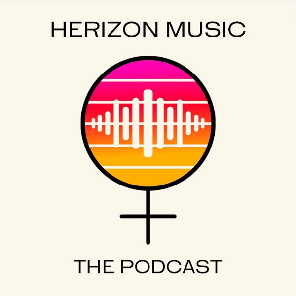 Artwork for Herizon Music: The Podcast