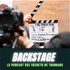 Backstage - Le podcast des secrets de tournage