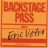 Backstage Pass with Eric Vetro
