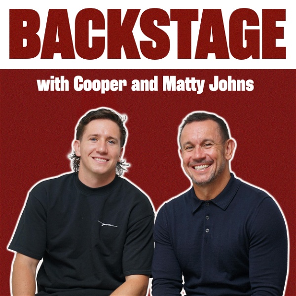 Artwork for Backstage with Cooper & Matty Johns