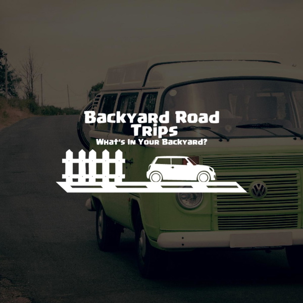 Artwork for Backyard Road Trips