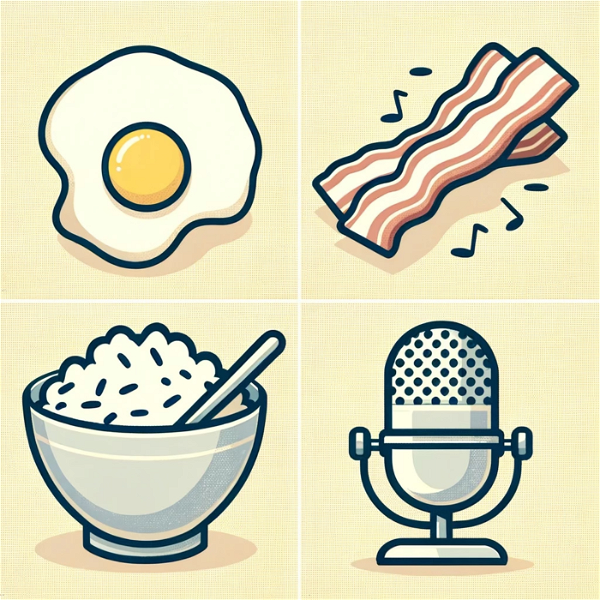 Artwork for Bacon Eggs And Rice
