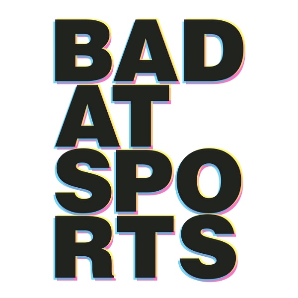 Artwork for Bad at Sports