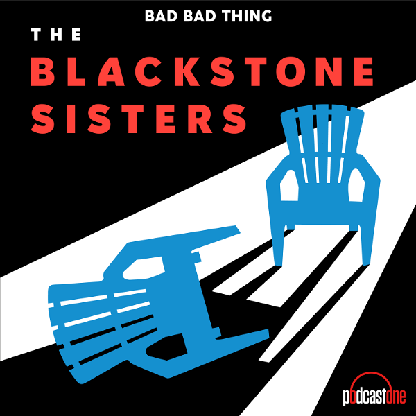 Artwork for Bad Bad Thing: The Blackstone Sisters