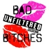 Bad Bitches Unfiltered