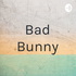 Bad Bunny