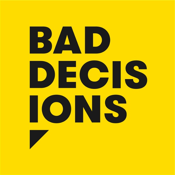 Artwork for Bad Decisions