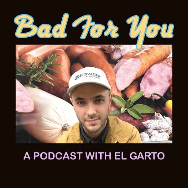 Artwork for Bad For You Podcast