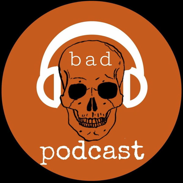 Artwork for Bad Podcast