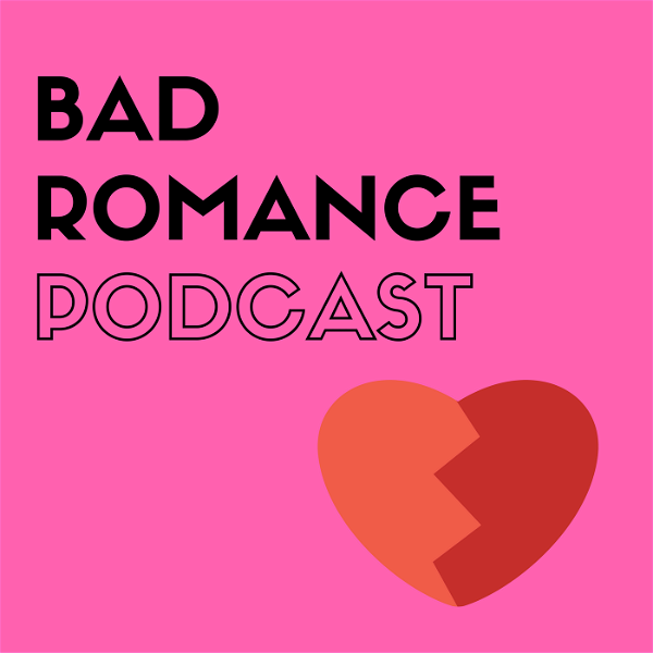 Artwork for Bad Romance Podcast
