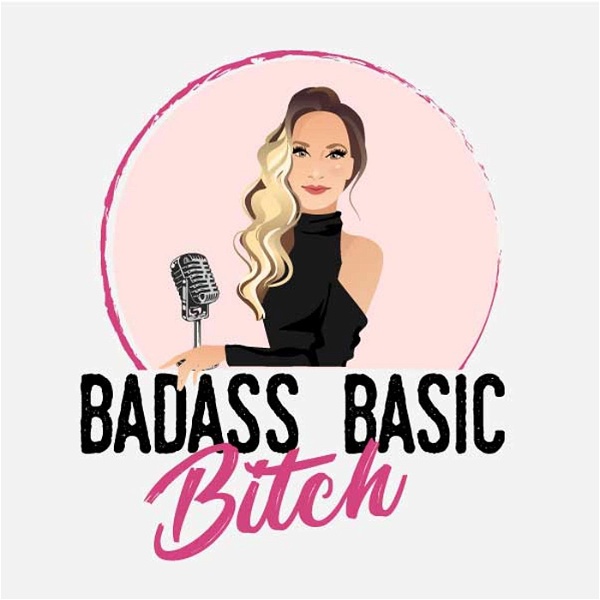 Artwork for Badass Basic Bitch