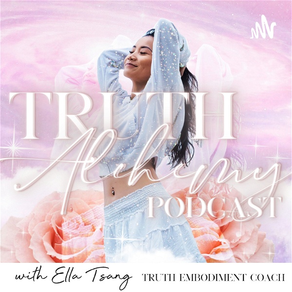 Artwork for Truth Alchemy Podcast with Ella Tsang