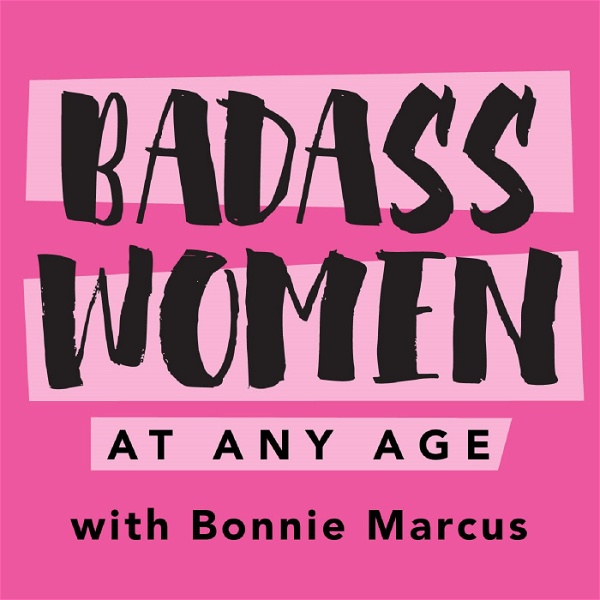 Artwork for Badass Women at Any Age