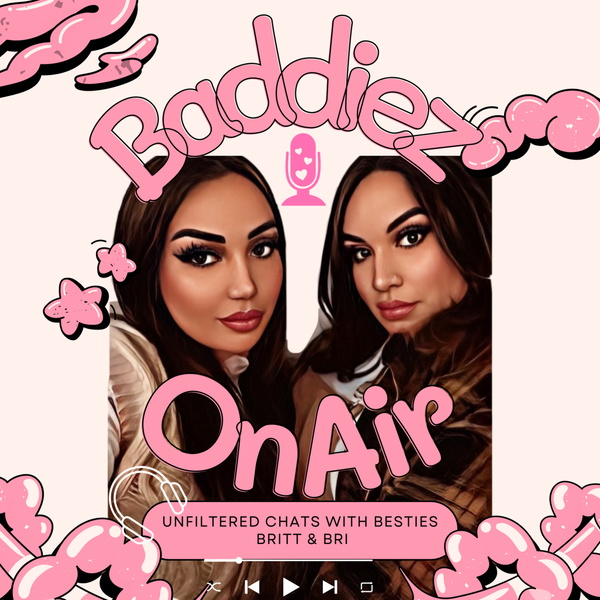 Artwork for Baddiez On Air