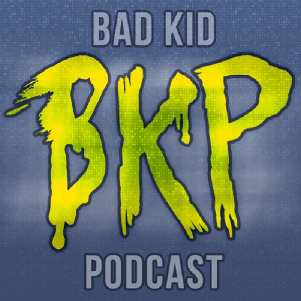 Artwork for BadKidCast