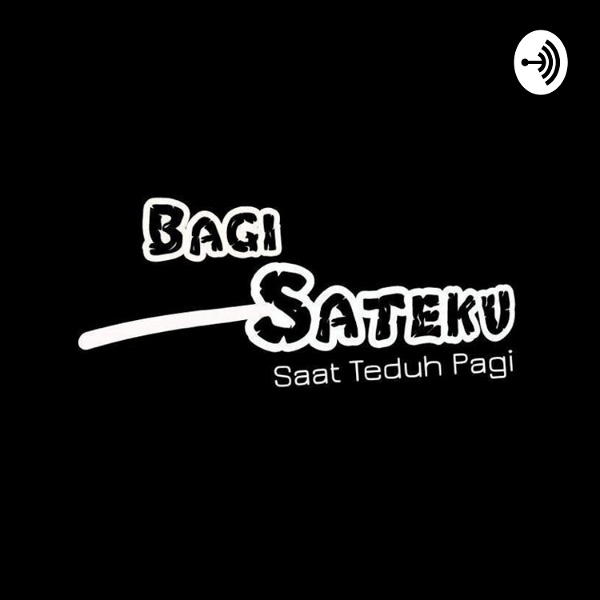 Artwork for Bagi Sateku Podcast