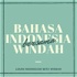 Bahasa Indonesia Bersama Windah (for intermediate Indonesian language learners)