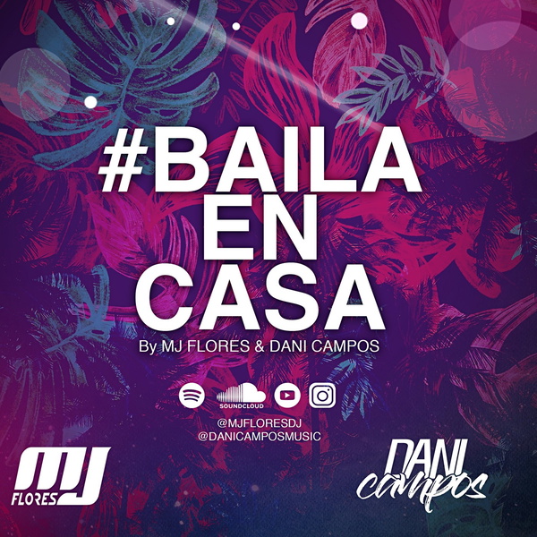 Artwork for #BailaEnCasa By Mj Flores & Dani Campos