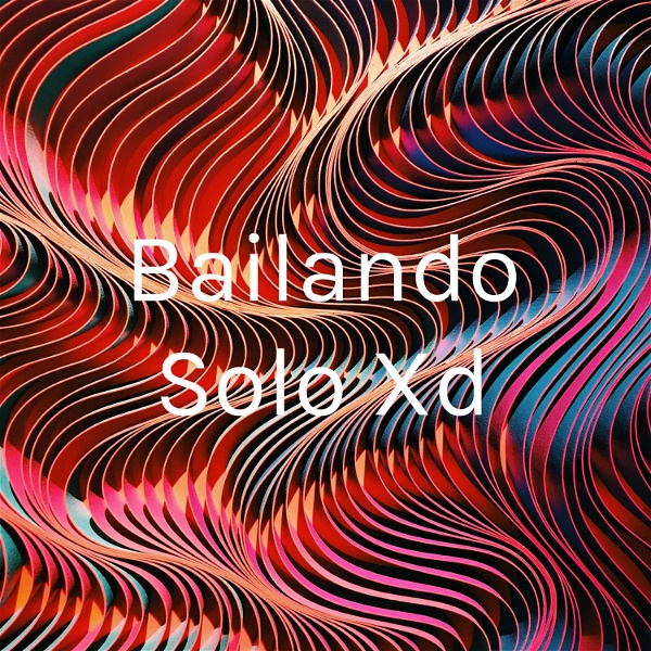 Artwork for Bailando Solo Xd