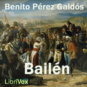 Artwork for Bailén by  Benito Pérez Galdós (1843