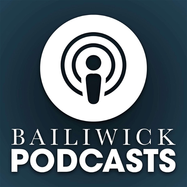 Artwork for Bailiwick Podcasts