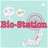 バイオステーションポッドキャスト  Bio-station Podcast