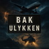 Bak Ulykken