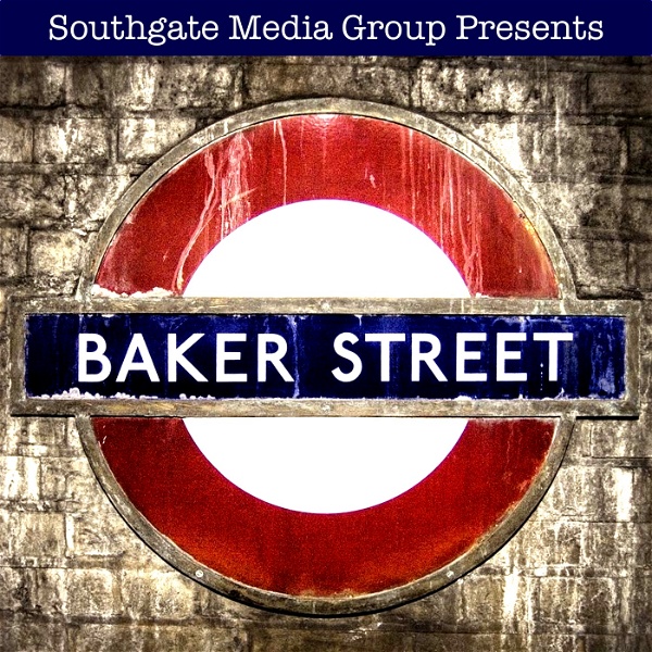 Artwork for Baker Street: The Elementary and Sherlock Podcast