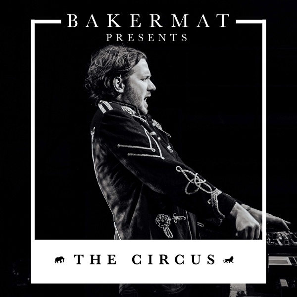 Artwork for Bakermat Presents The Circus