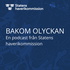 Bakom olyckan