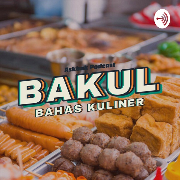 Artwork for BAKUL - Bahas Kuliner