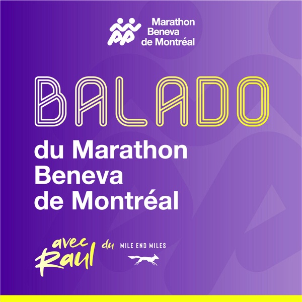 Artwork for Balado du Marathon Beneva de Montréal