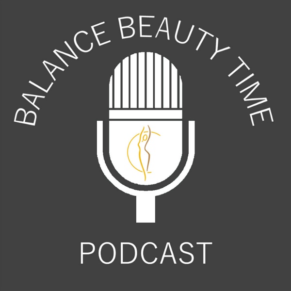 Artwork for Balance Beauty Time Podcast
