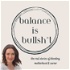 Balance is Bullsh*t: The Real Stories of Blending Motherhood & Career