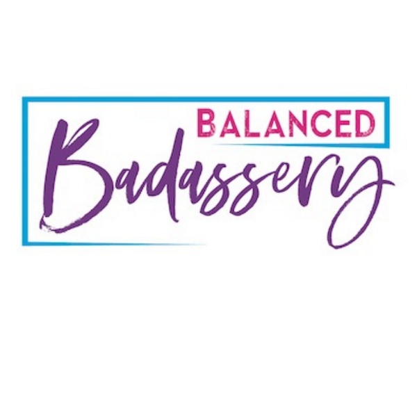 Artwork for Balanced Badassery