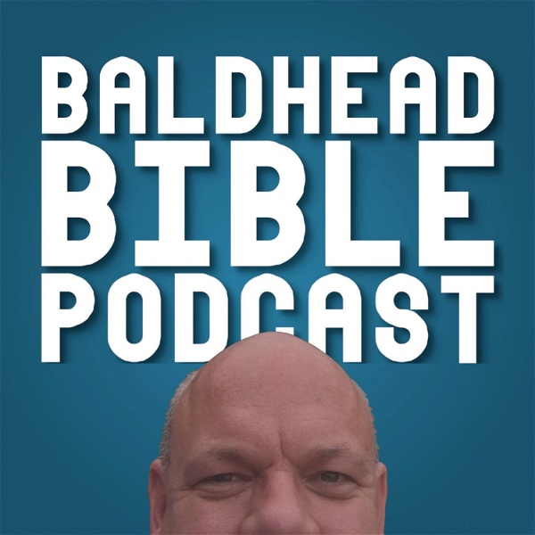 Artwork for Baldhead Bible Podcast