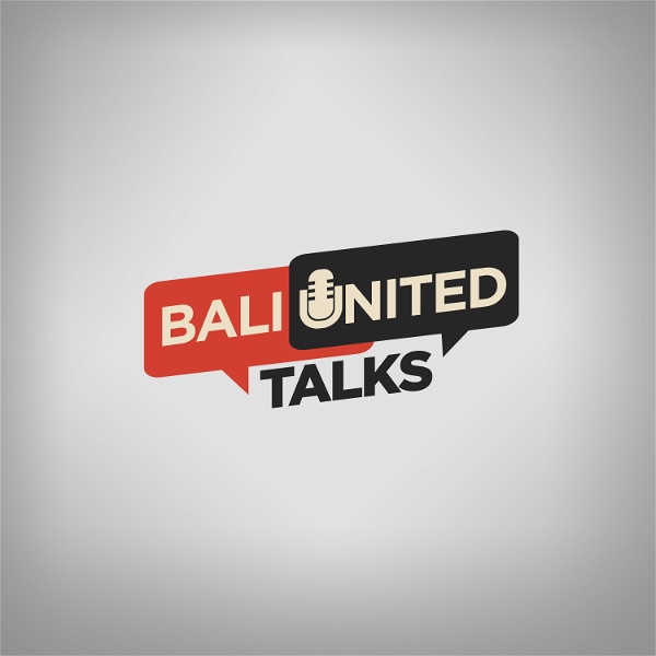 Artwork for Bali United Talks