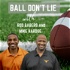 Ball Don't Lie with Rod Babers and Mike Hardge