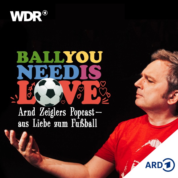 Artwork for Ball you need is love – aus Liebe zum Fußball