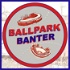 Ballpark Banter