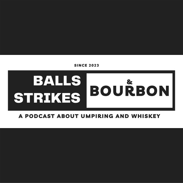 Artwork for Balls, Strikes, and Bourbon