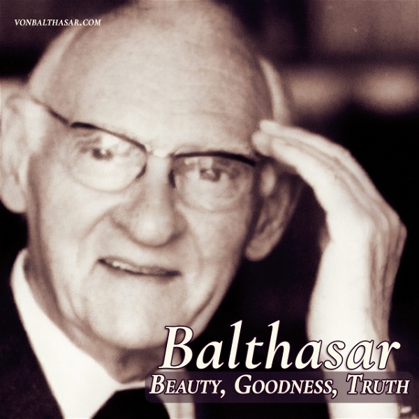 Artwork for Balthasar:  Beauty, Goodness, Truth