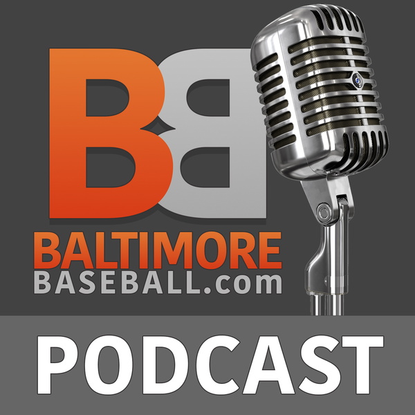 Artwork for Baltimore Orioles Baseball Podcasts from BaltimoreBaseball.com