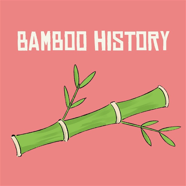 Artwork for Bamboo History