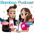 Bamboo Podcast