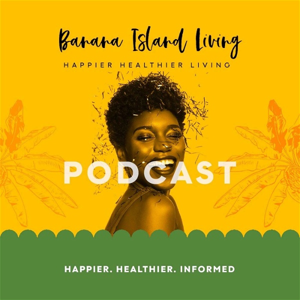 Artwork for Banana Island Living Podcasts