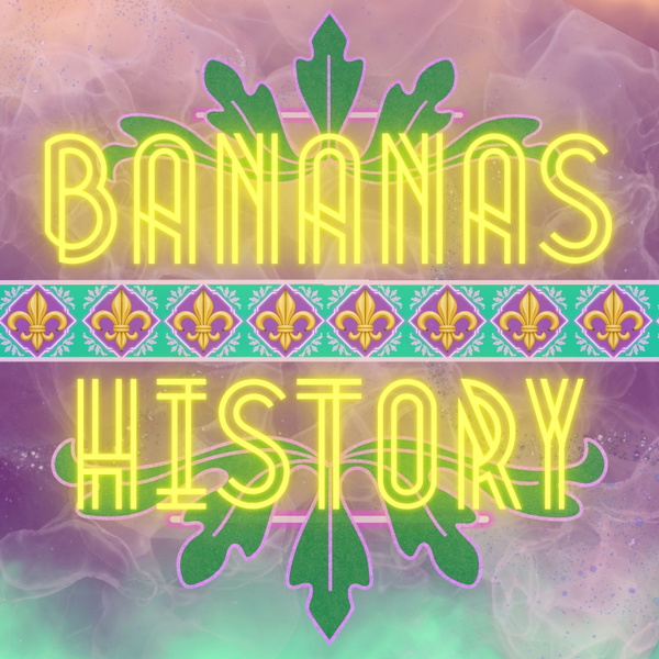 Artwork for Bananas History