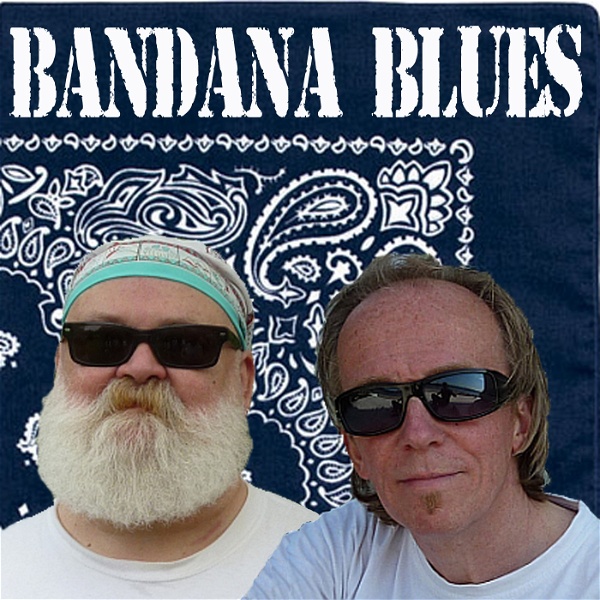 Artwork for Bandana Blues, founded by Beardo, hosted by Spinner