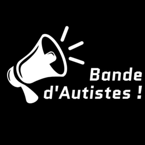 Artwork for Bande d'Autistes !